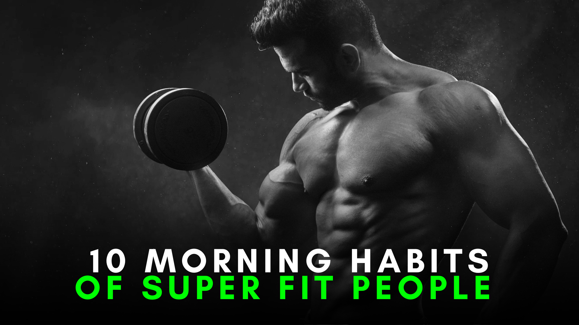 10 Morning Habits of Super Fit People